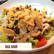 Creamy Taco Salad Dressing {Reasons To Skip the Housework}