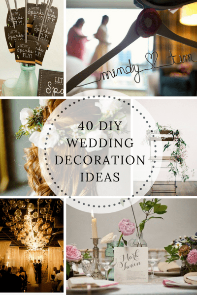 40 DIY Wedding Ideas
