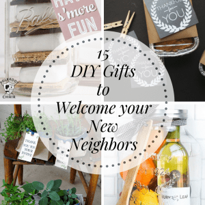 DIY Gifts to Welcome your New Neighbors