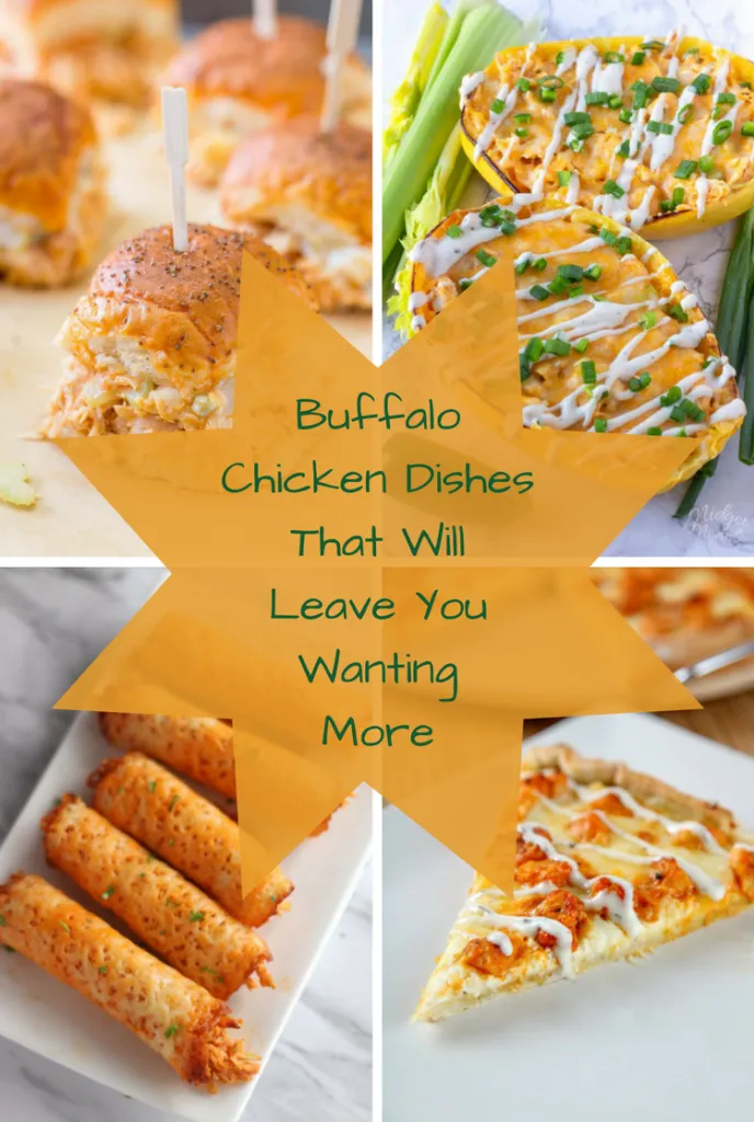 Buffalo Chicken Dishes That Will Leave You Wanting More