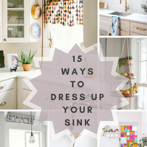 15 Ways To Dress Up your Sink
