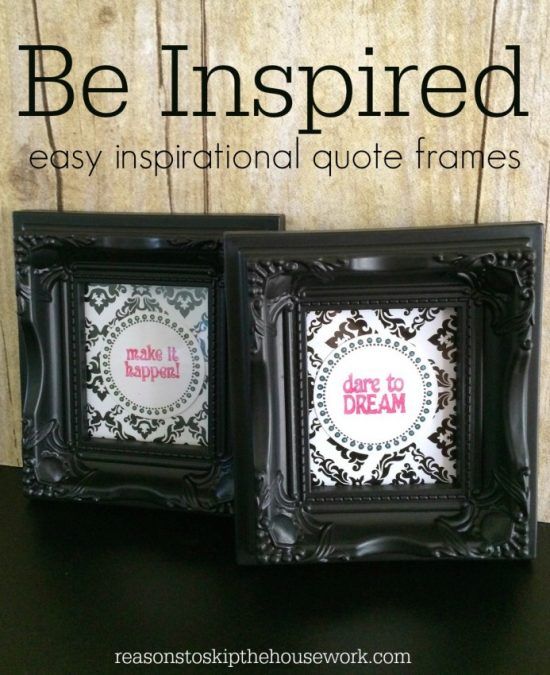 How to Make Inspirational Quote Frames at Home