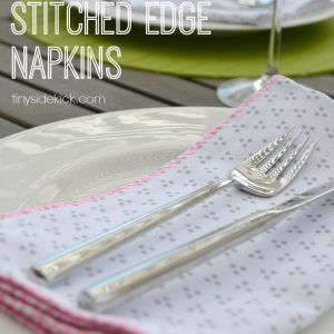 easy stitched edge napkins