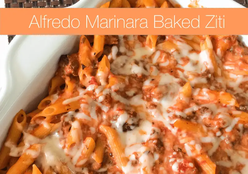 Creamy and Easy Alfredo Marinara Baked Ziti Recipe