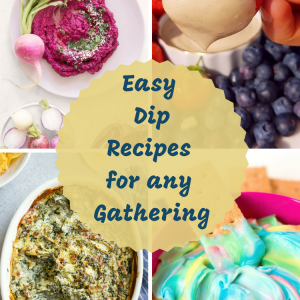 Easy Dip Recipes for any Gathering