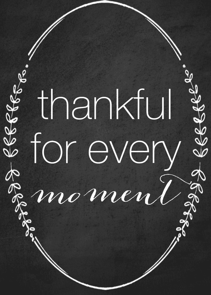 thankful for every moment 5x7