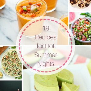 19 Recipes for Hot Summer Nights