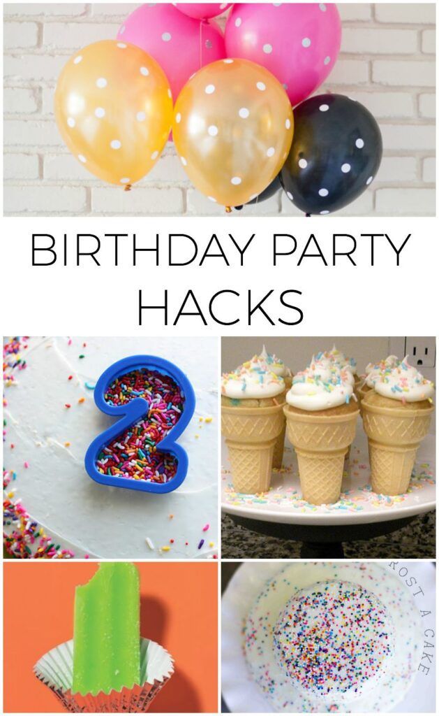 birthday party hacks