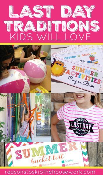 The Last Day of School Traditions that all kids will love.