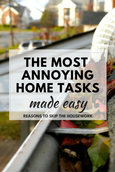 Most Annoying Home Tasks
