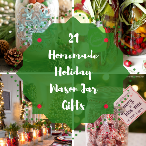 Homemade Holiday Mason Jar Gifts