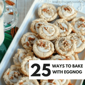 WAYS TO BAKE WITH EGGNOG