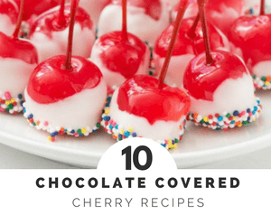 Chocolate Covered Cherries that are perfect for holidays or special treats - they're easier to make than you'd think!