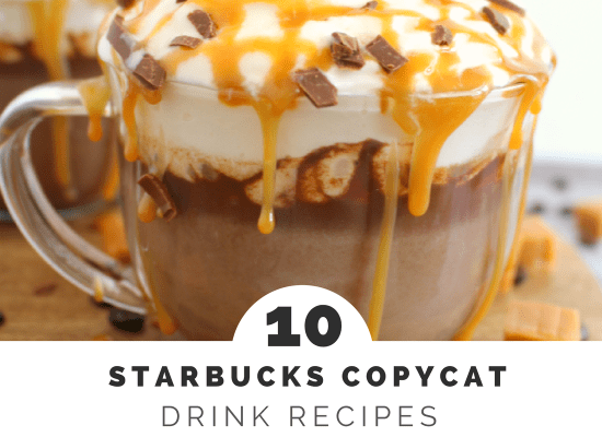 Starbucks Copycat Drink Recipes you'll love. Not only are they delicious, you can enjoy them in your PJs!