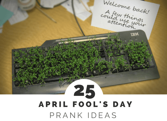 If you are pranking the kids, spouse, co-workers, we've got you covered with some of the best April Fool's Day Pranks.