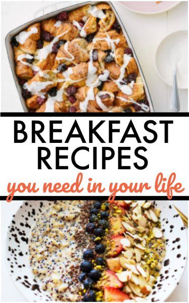 10 Simple Breakfast Recipes You Need In Your Life