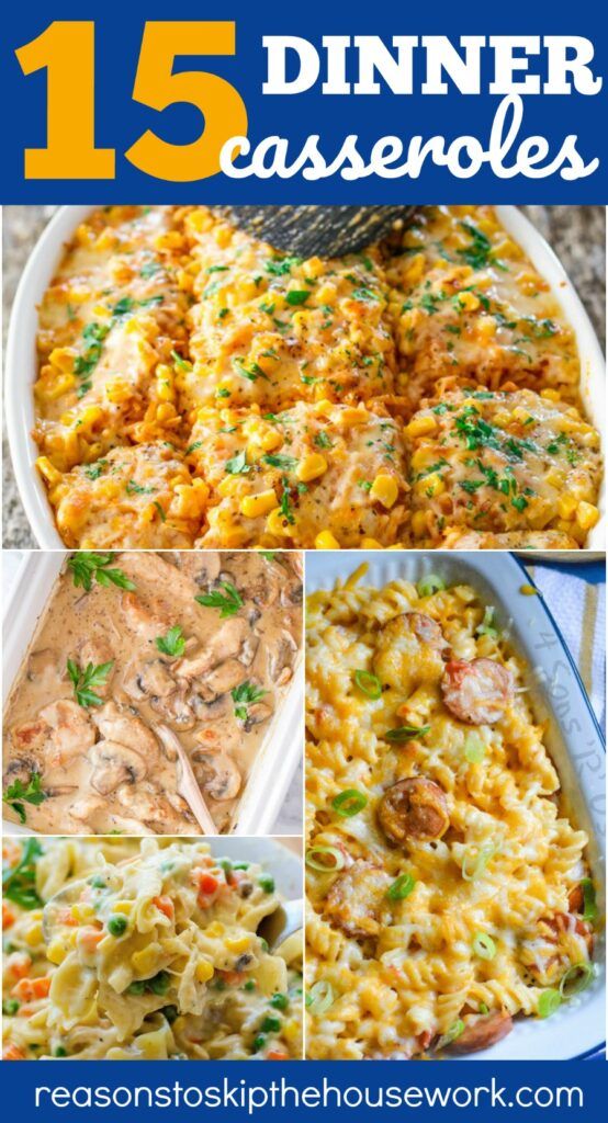 Dinner Casserole Recipes that are simple to make for weeknight family meals.