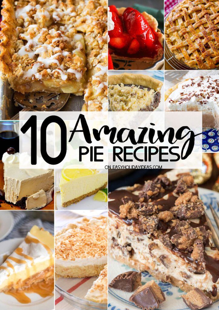 https://easyholidayideas.com/amazing-pie-recipes/