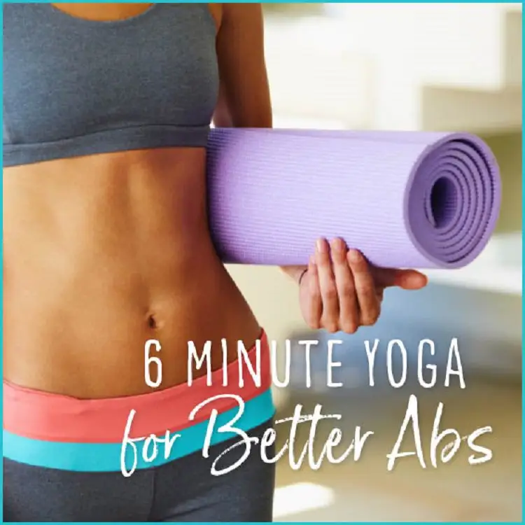 A 6-minute Yoga Session for Awesome Abs