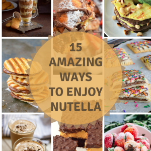 15 Amazing Ways To Enjoy Nutella