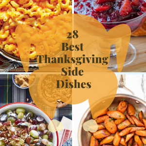 28 Best Thanksgiving Side Dishes