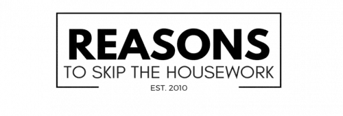 REASONS TO SKIP THE HOUSEWORK - Reasons To Skip The Housework is a daily DIY resource for anyone wanting to skip their housework to cook, craft, decorate, celebrate, travel and play.  Life is short, skip your housework and cook or create something new today with all of the tutorials and recipes shared daily.
