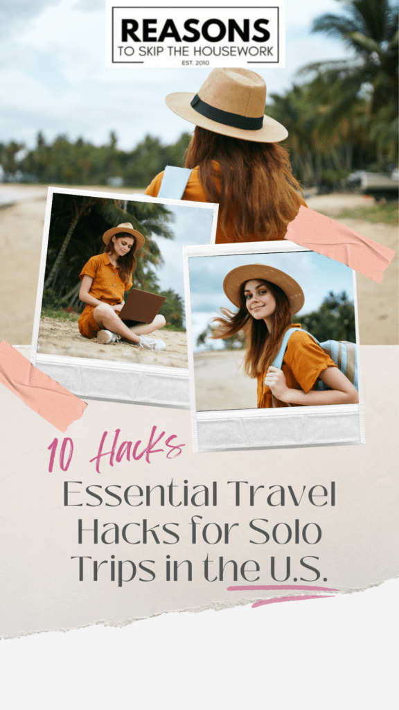 Essential Travel Hacks for Solo Trips in the U.S.