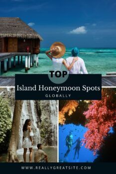 Tropical Paradise: Top Island Honeymoon Spots Globally – REASONS TO