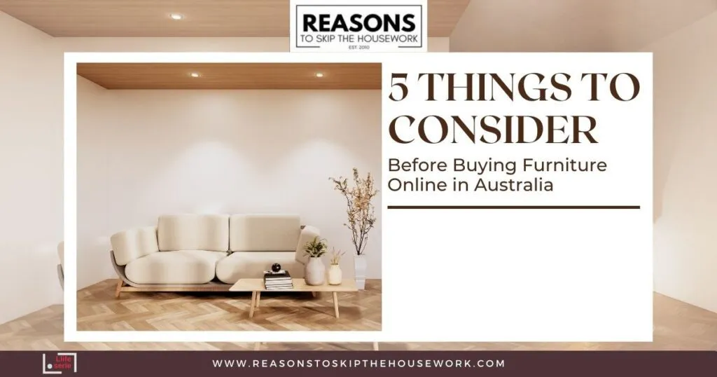 5 Things to Consider Before Buying Furniture Online in Australia