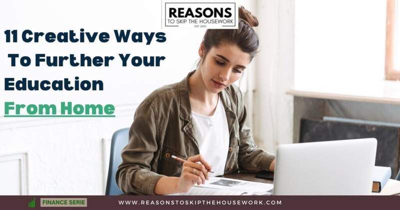 11 Creative Ways to Further Your Education From Home