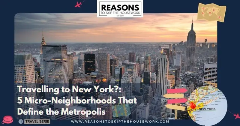 5 Micro-Neighborhoods That Define the new york