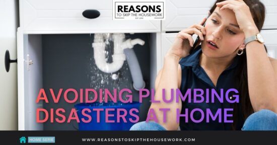Avoiding Plumbing Disasters at Home