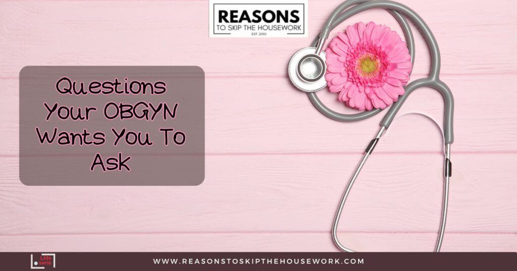 Questions Your OBGYN Wants You To Ask